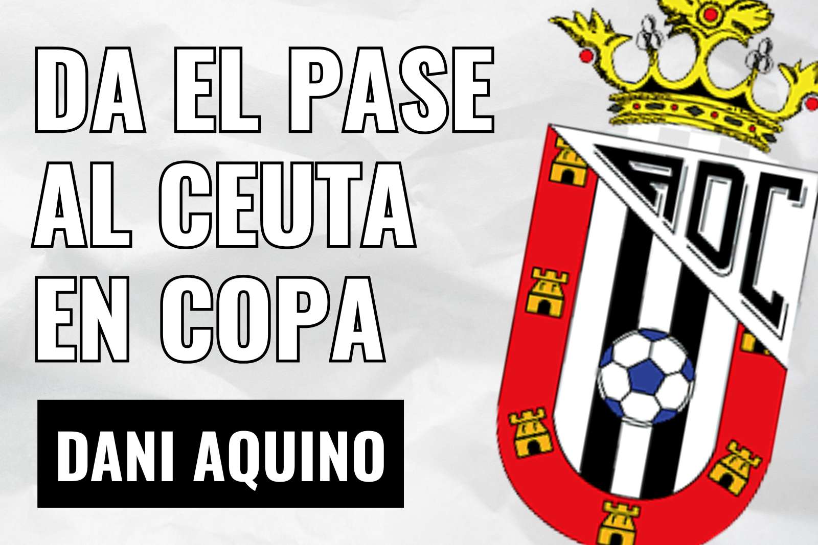 Aquino da el pase al Ceuta en la Copa
