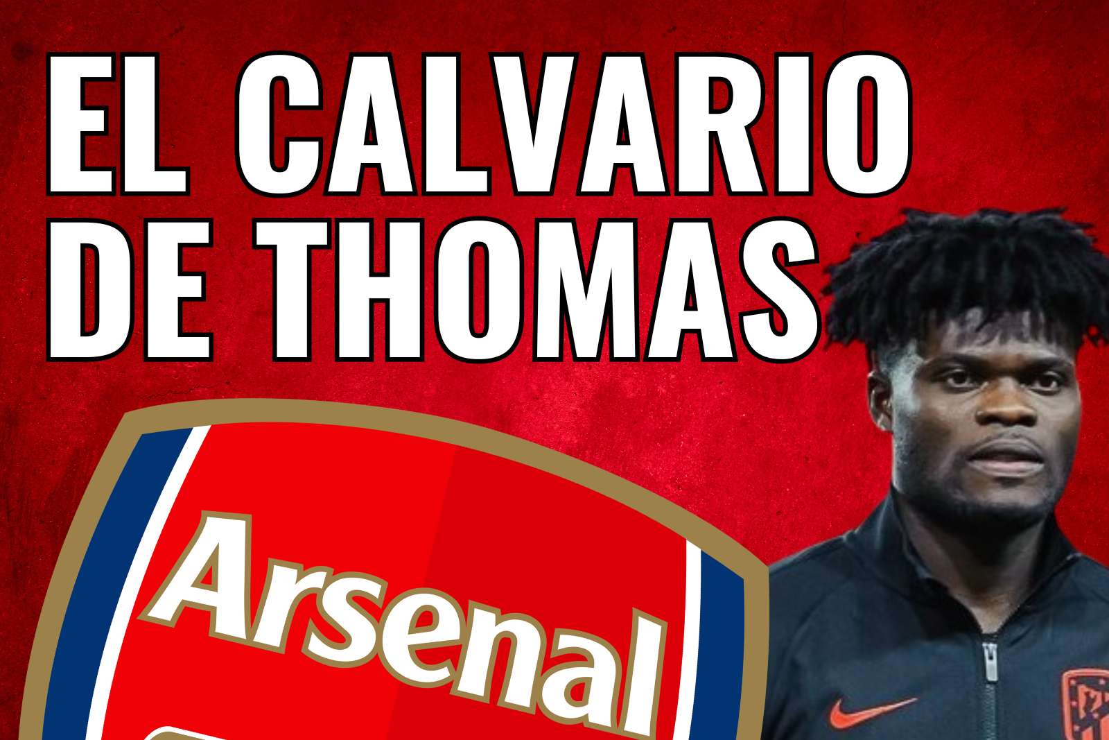 El calvario de Thomas en el Arsenal