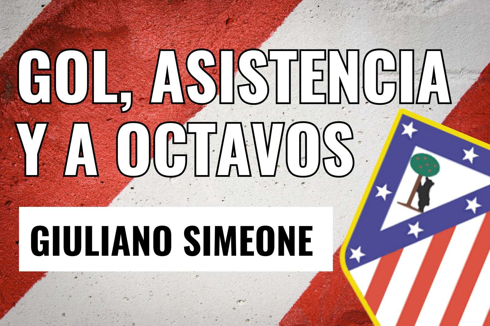 Gol, asistencia y a Octavos