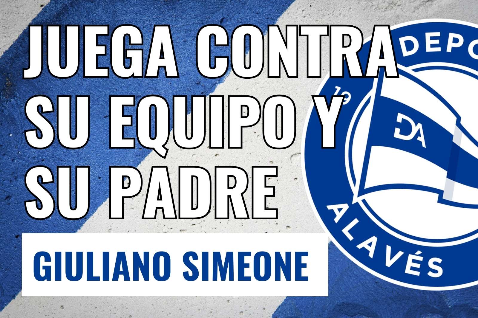 Juega contra su equipo y contra su padre