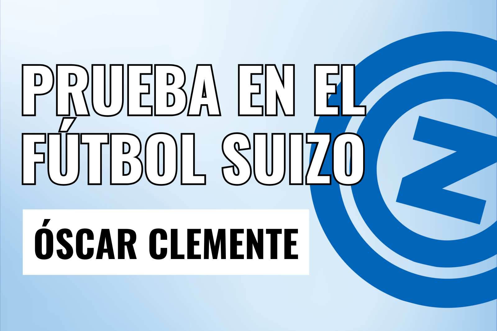 Prueba en el fútbol suizo