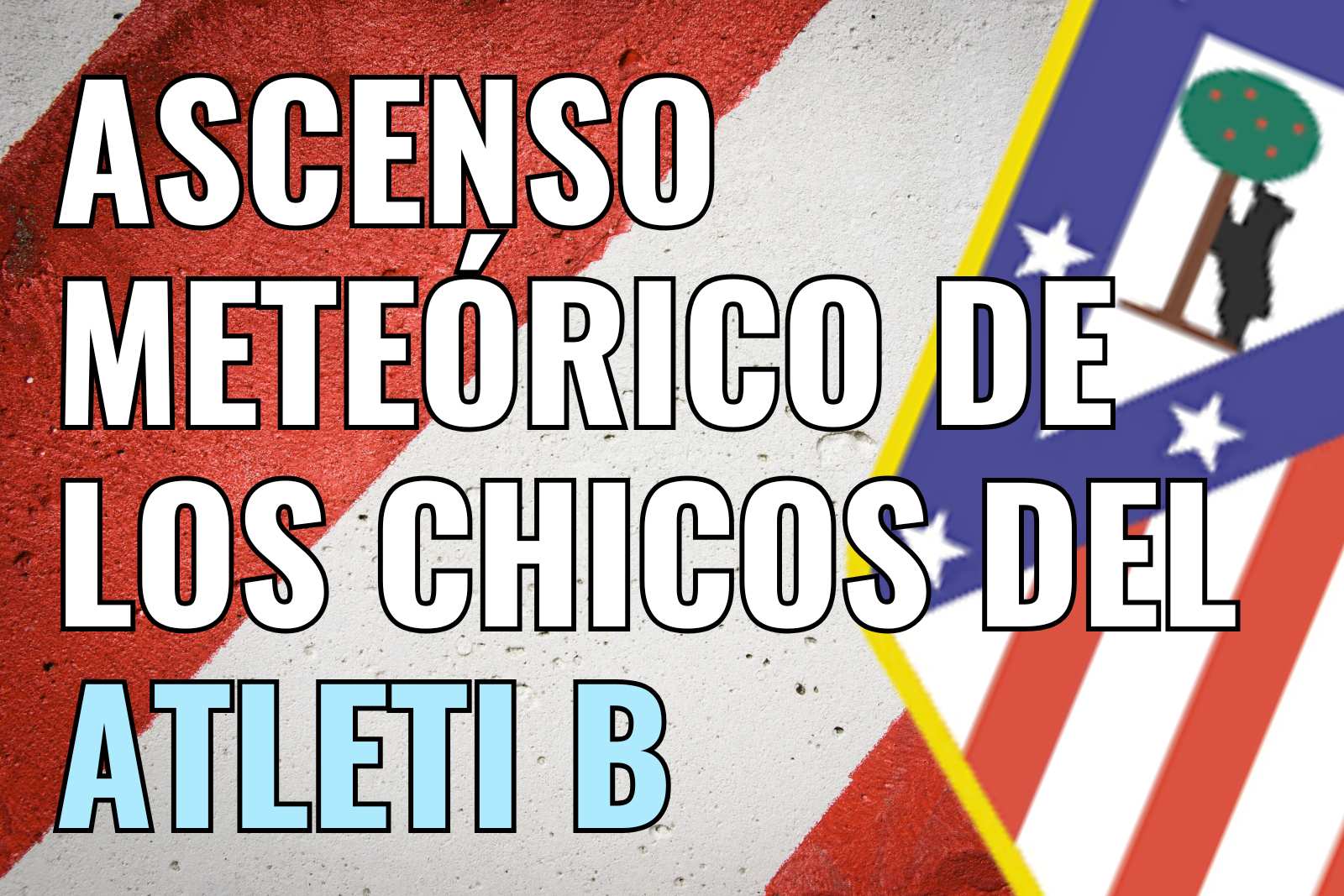 Ascenso meteórico de los chicos del Atleti B